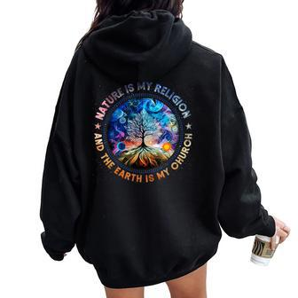 Nature Is My Religion The Earth Is My Church Mandala Tree Women Oversized Hoodie Back Print | Mazezy DE