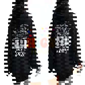 Nicu Nurse Neonatal Intensive Care Unit Nurse Cute Women Oversized Hoodie Back Print - Seseable