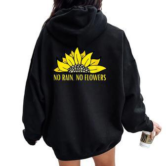 No Rain No Flowers Sunflower Botanical Flower Women Oversized Hoodie Back Print - Monsterry CA