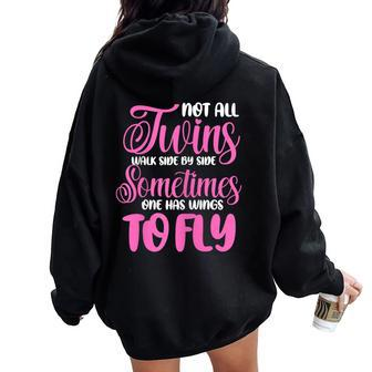 Not All Twins Walk Side By Side Twin Sister Sibling Matching Women Oversized Hoodie Back Print - Monsterry UK