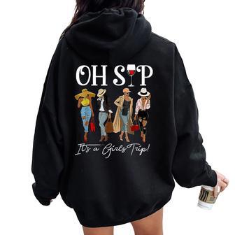 Oh Sip It's A Girls Trip Fun Wine Party Black Queen Women Oversized Hoodie Back Print - Monsterry DE