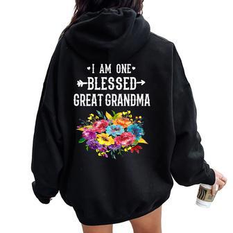 I Am One Blessed Great Grandma For Great Grandma Women Oversized Hoodie Back Print - Monsterry CA