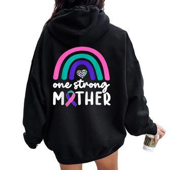 One Strong Mother Teal Rainbow Warrior Thyroid Cancer Month Women Oversized Hoodie Back Print - Monsterry UK