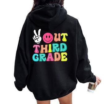 Peace Out 3Rd Grade Graduation Class 2024 Last Day Of School Women Oversized Hoodie Back Print - Monsterry CA