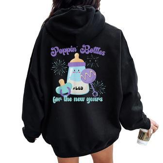 Poppin Bottles For New Years Labor And Delivery Nurse Women Oversized Hoodie Back Print - Monsterry