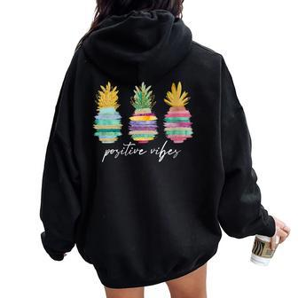 Positive Vibe Pineapple Transfer Day Infertility Ivf Mom Dad Women Oversized Hoodie Back Print - Monsterry AU