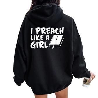I Preach Like A Girl Pastors Pride Clothing Women Oversized Hoodie Back Print - Monsterry DE