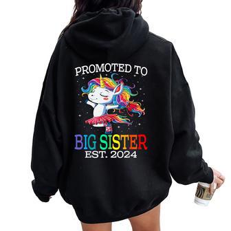 Promoted To Big Sister Est 2024 Unicorn Women Oversized Hoodie Back Print - Monsterry CA