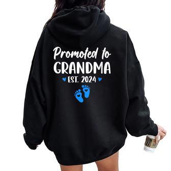 Promoted To Grandma Est 2024 New Grandma Grandmother Boy Women Oversized Hoodie Back Print - Thegiftio UK