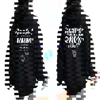 Promoted To Grandma Est 2024 New Grandma Grandmother Boy Women Oversized Hoodie Back Print - Thegiftio
