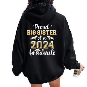 Proud Big Sister Of A Class Of 2024 Graduate For Graduation Women Oversized Hoodie Back Print - Seseable