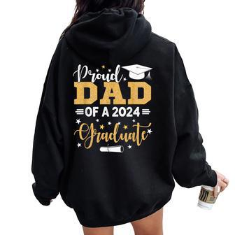 Proud Dad Of A Class Of 2024 Graduate 2024 Senior Mom 24 Women Oversized Hoodie Back Print - Thegiftio UK