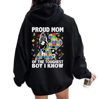 Proud Mom Of The Toughest Boy Son Autism Awareness Women Women Oversized Hoodie Back Print | Mazezy