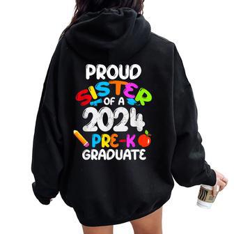 Proud Sister Of 2024 Pre-K Graduate Cute Family Matching Women Oversized Hoodie Back Print - Seseable