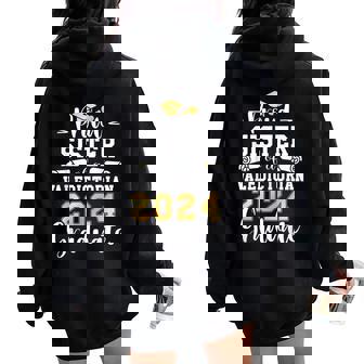 Proud Sister Of A Valedictorian Class 2024 Graduation Women Oversized Hoodie Back Print | Mazezy