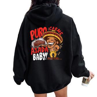 Puro Carne Asada Baby Cinco De Mayo Mexican Men Women Oversized Hoodie Back Print - Monsterry AU
