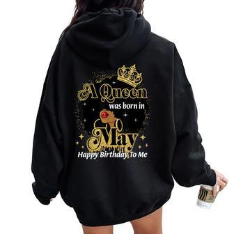 A Queen Was Born In May Birthday Afro Diva Black Woman Women Oversized Hoodie Back Print - Thegiftio UK
