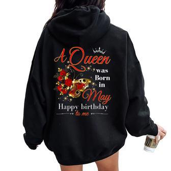 A Queen Was Born In May Girls Batterfly May Birthday Women Oversized Hoodie Back Print - Monsterry CA