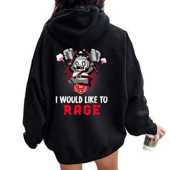 I Would Like To Rage Barbarian Panda Tabletop Gamers Women Oversized Hoodie Back Print | Mazezy
