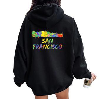 Rainbow Colorful Graffiti Style San Francisco City Skyline Women Oversized Hoodie Back Print - Monsterry DE