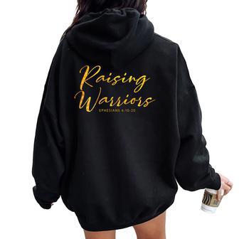 Raising Warriors Christian Bible Verse Religious Baptism Women Oversized Hoodie Back Print - Monsterry UK