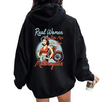 Real Ride Who Ride Motorcycles Motorbike Women Oversized Hoodie Back Print - Monsterry