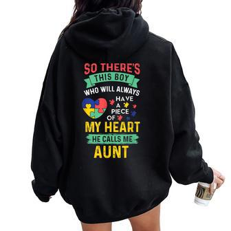 There's This Boy He Calls Me Aunt Autism Awareness Auntie Women Oversized Hoodie Back Print - Monsterry UK