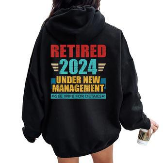 Retired 2024 Under New Management See Wife For Details Women Oversized Hoodie Back Print - Seseable