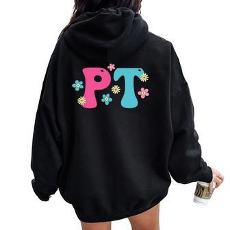 Retro Groovy Physical Therapy Physical Therapist Women Oversized Hoodie Back Print - Seseable