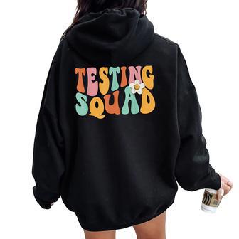 Retro Groovy Testing Squad Test Day Motivational Teacher Kid Women Oversized Hoodie Back Print - Monsterry