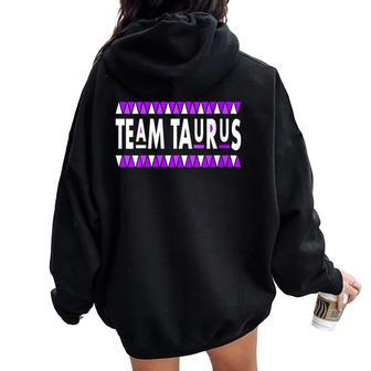 Retro Style Team Taurus Girl April Girl May Man Birthday Women Oversized Hoodie Back Print - Monsterry