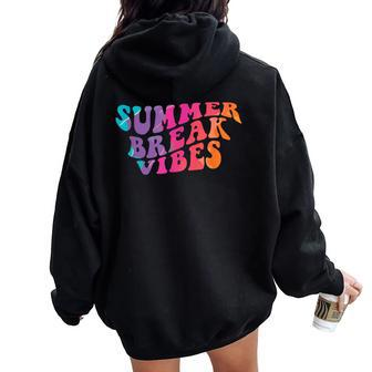 Retro Summer Break Vibes Cute Summer Vacation Teacher Women Oversized Hoodie Back Print - Seseable