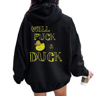 Retro Vulgar Adult Gag Fuck A Duck T Sarcasm Women Oversized Hoodie Back Print - Monsterry DE