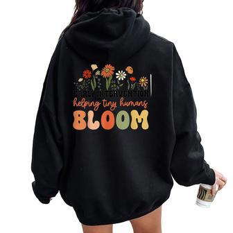 Retro Wildflower Early Intervention Helping Tiny Human Bloom Women Oversized Hoodie Back Print - Seseable