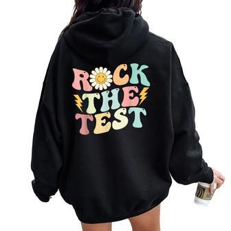 Rock The Test Retro Groovy Teacher Test Day Testing Day Women Oversized Hoodie Back Print - Seseable
