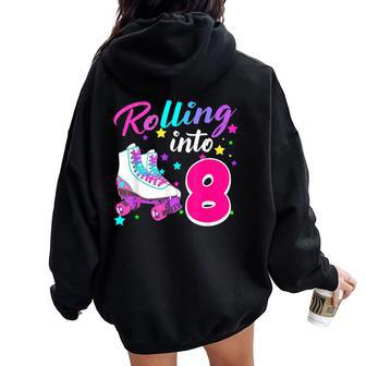 Rollin' Into 8 Roller Skating Rink 8Th Birthday Party Girls Women Oversized Hoodie Back Print - Monsterry AU