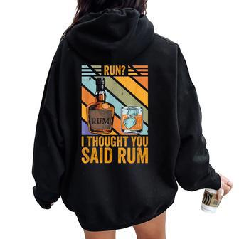 Run I Thought You Said Rum Vintage Drunk Runner Women Oversized Hoodie Back Print - Monsterry UK