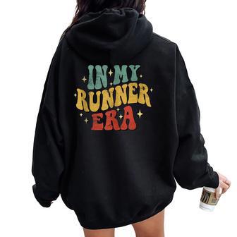 In My Runner Era Running Marathon Retro Groovy Vintage Women Oversized Hoodie Back Print - Monsterry AU