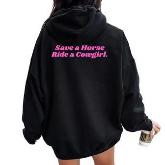 Save A Horse Ride A Cowgirl Pink Women Oversized Hoodie Back Print - Monsterry CA