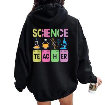 Science Teacher Periodic Table Elements Graphic Women Oversized Hoodie Back Print - Monsterry CA