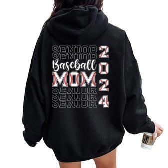 Senior Mom 2024 Class Of 2024 Baseball Mom Graduation 2024 Women Oversized Hoodie Back Print - Monsterry