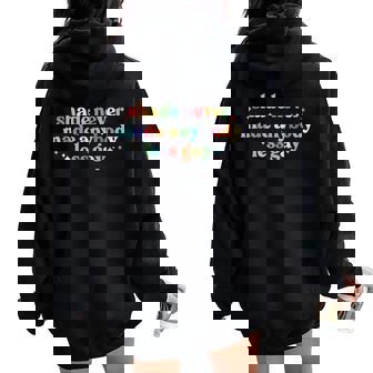 Shade Never Made Anybody Less Gay Rainbow Lgbt Lesbian Pride Women Oversized Hoodie Back Print | Mazezy