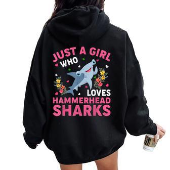 Shark Fish Lover Just A Girl Who Loves Hammerhead Sharks Women Oversized Hoodie Back Print - Thegiftio UK