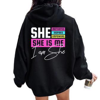 She Motivates Inspires Empowers International Day Women Oversized Hoodie Back Print - Monsterry AU