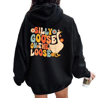 Silly Goose On The Loose Retro Groovy Women Oversized Hoodie Back Print - Monsterry DE