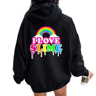 Slime For Girls I Love Slime T Rainbow Women Women Oversized Hoodie Back Print - Seseable