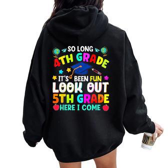 So Long 4Th Grade Graduation 5Th Grade Here I Come 2024 Women Oversized Hoodie Back Print - Monsterry