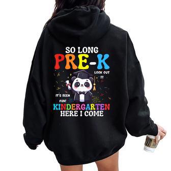 So Long Pre-K Kindergarten Here I Come Cute Panda Graduation Women Oversized Hoodie Back Print - Thegiftio UK