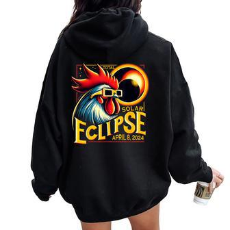 Solar Eclipse April 04 2024 Chicken Total Solar Eclipse 2024 Women Oversized Hoodie Back Print - Monsterry UK