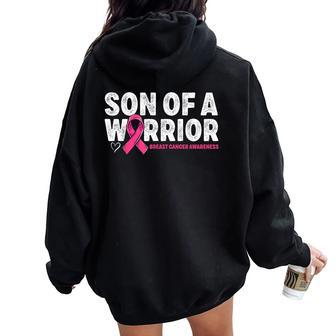 Son Of A Warrior Breast Cancer Awareness Pink Ribbon Mom Women Oversized Hoodie Back Print - Monsterry